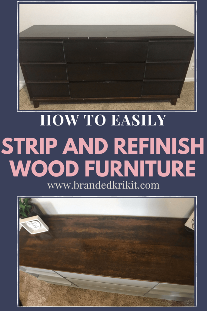 How to Easily Strip and Refinish Wood Furniture Pinterest