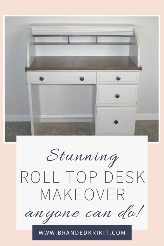 Stunning roll top desk makeover anyone can do