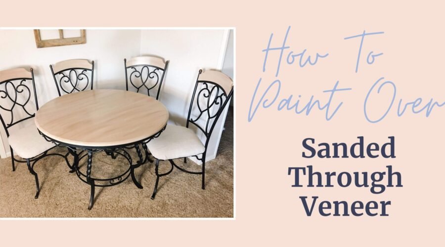 How To Paint Over Sanded Through Veneer